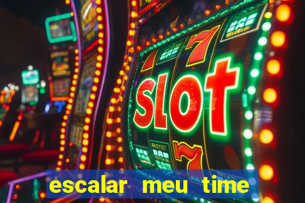 escalar meu time de futebol